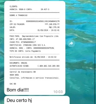 Comprovante de Pix de R.370,00 para Empreendedorismo com Propósito, com a mensagem: Bom dia! Deu certo hoje